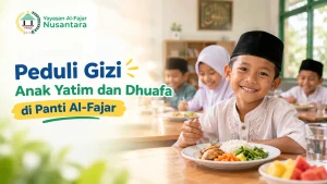 Peduli Gizi Anak Yatim dan Dhuafa di Panti Al-Fajar